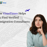 How VisasTimes Helps You Find Verified Immigration Consultants